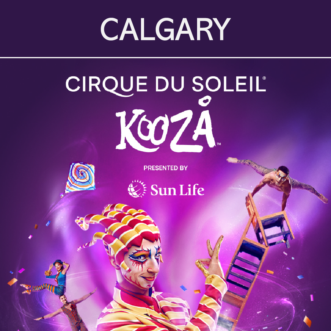 Cirque du Soleil KOOZA - Calgary