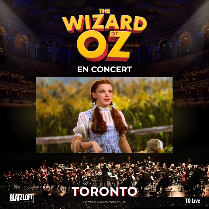 Le Magicien d’Oz - Toronto
