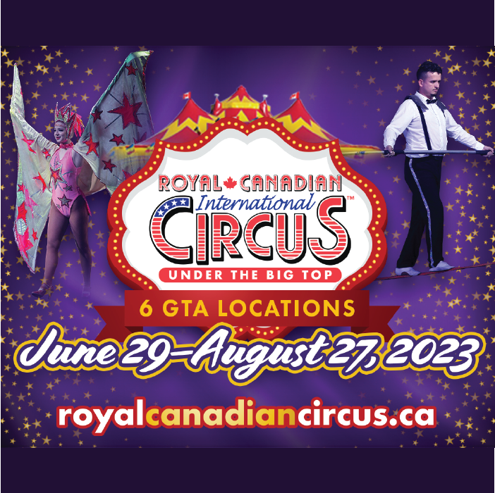 Royal Canadian Circus - GTA