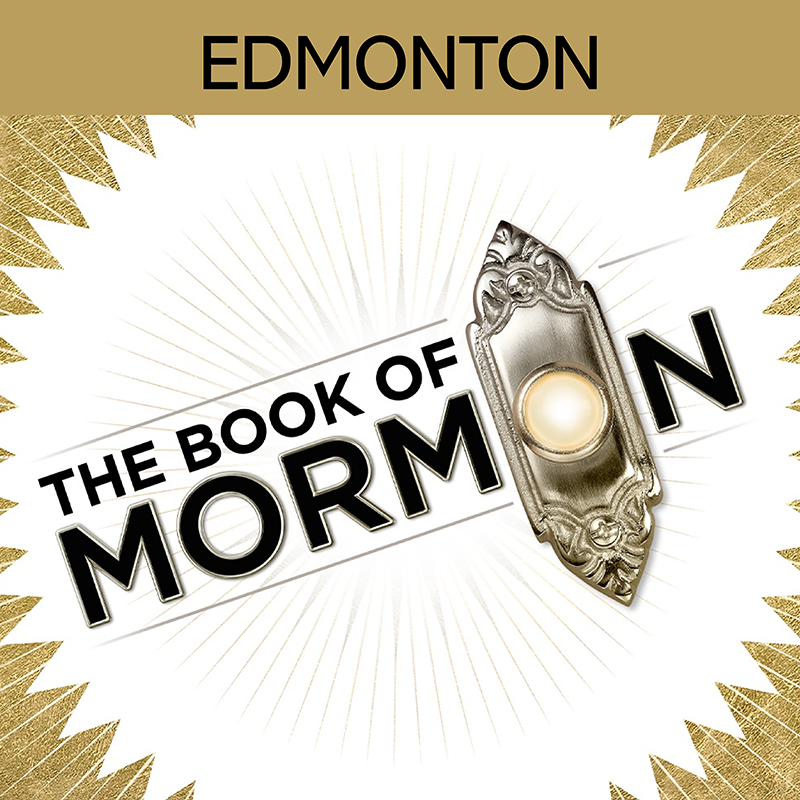 The Book of Mormon - Edmonton